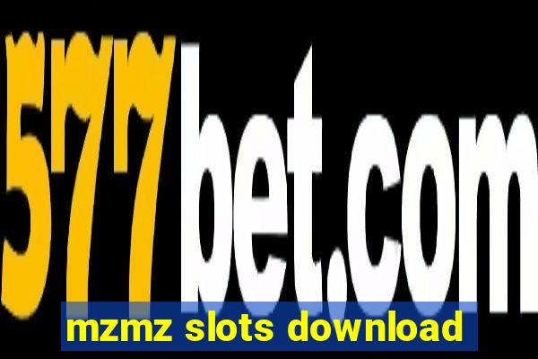 mzmz slots download